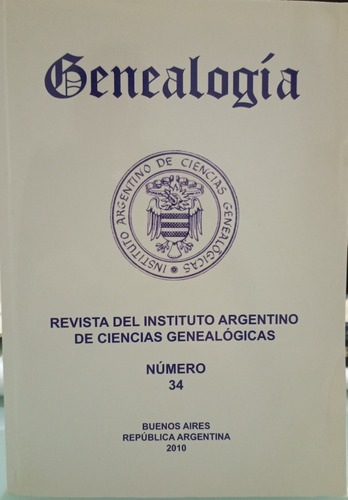 Genealogía N° 34 Inst. Arg. Ciencias Genealógicas A1283.