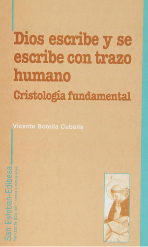 Dios Escribe Y Se Scribe Con Trazo Humano [paperback] Vicent