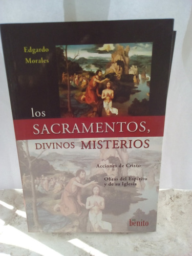 Los Sacramentos Divinos Misterios