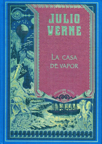 Imagen 1 de 3 de Julio Verne - La Casa De Vapor - Colección Hetzel