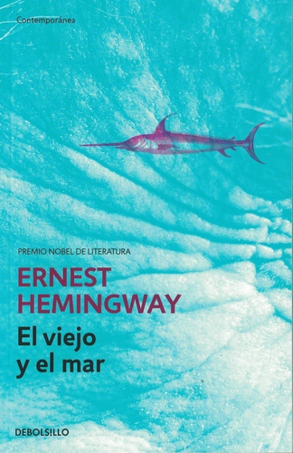 El Viejo Y El Mar Ernest Hemingway Debolsillo