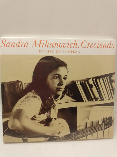 Sandra Mihanovich Creciendo En Vivo En El Opera Cd Nuevo  