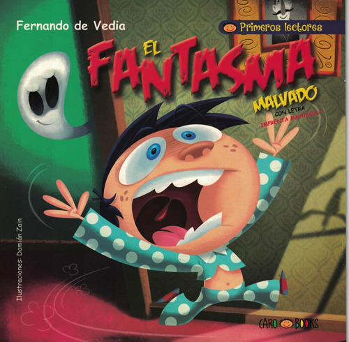 Fantasma Malvado - Fernando De Vedia - Caro Books
