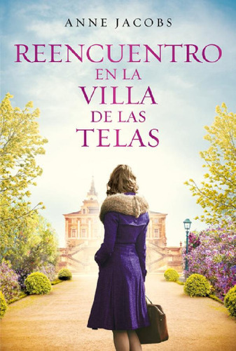 Libro - Libro Reencuentro En La Villa De Las Telas - Anne J