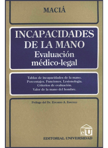 Incapacidades De La Mano: Medicina, De Dr. Macia. Serie Medicina, Vol. 1. Editorial Univesidad, Tapa Blanda, Edición 1 En Español, 1996