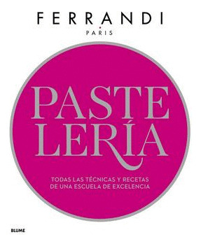 Libro Pastelería. Ferrandi