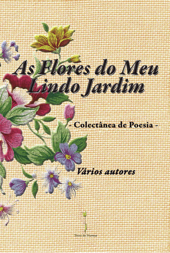 Libro - As Flores Do Meu Lindo Jardim 