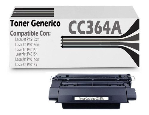 Tóner Genérico Cc364a Para Laserjet P4515xm/p4014n/p4045