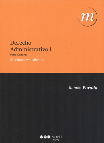 Derecho Administrativo I. Parte General