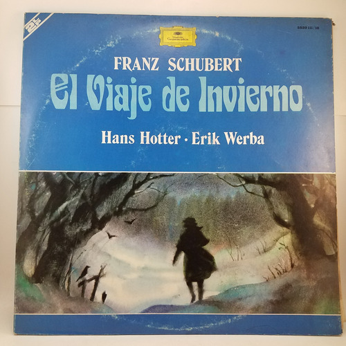 Schubert El Viaje De Invierno - Hotter  Werba - 2 Vinilos Ex