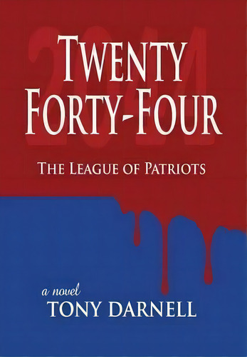Twenty Forty-four, De Tony Darnell. Editorial 12th Media Services, Tapa Dura En Inglés