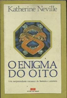 O Enigma Do Oito De Katherine Neville Pela Best Seller (1...