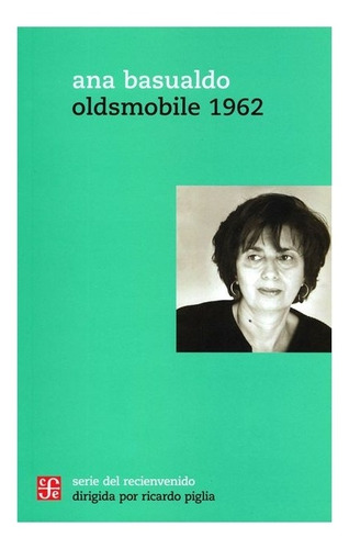 Libro: Oldsmobile 1962 | Ana María Basualdo