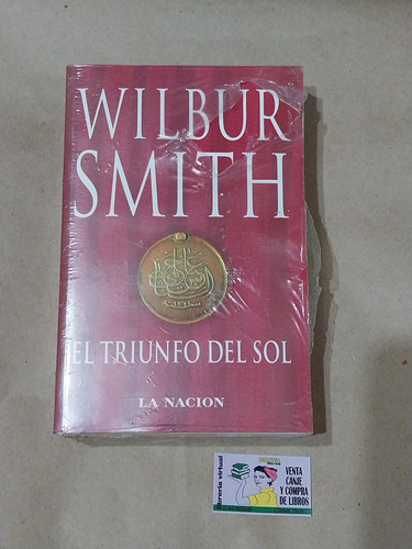 Wilbur Smith - El Triunfo Del Sol