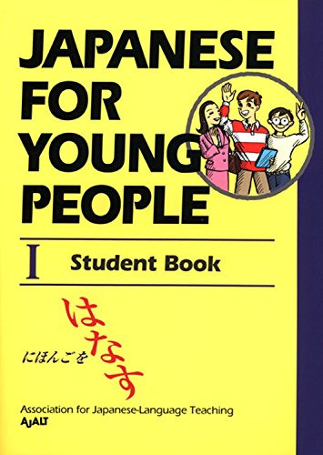 Japonés Para Jóvenes I: Libro De Estudiantes (japonés Para Y