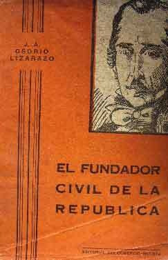 El Fundador Civil De La República