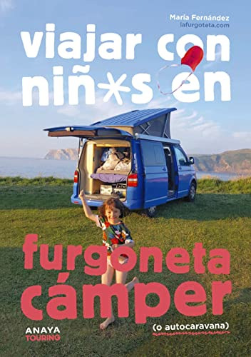 Viajar Con Ninos En Furgoneta Camper O Autocaravana  - Ferna