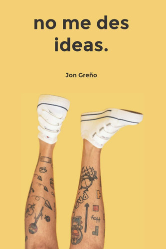 Libro No Me Des Ideas. (spanish Edition) Lbm1