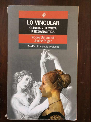 Lo Vincular Clínica Y Técnica Psicoanalítica - I Berenstein