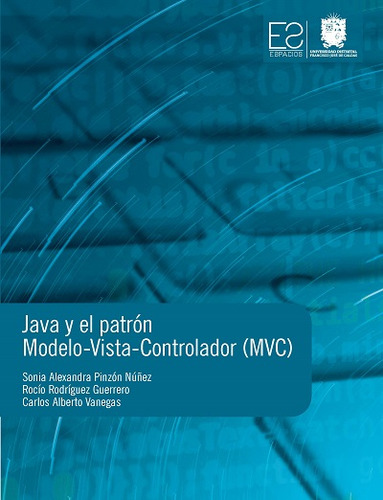 Java Y El Patrón Modelovistacontrolador Mvc