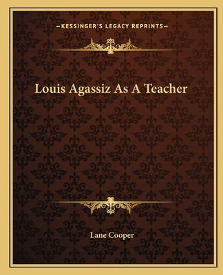 Libro Louis Agassiz As A Teacher - Cooper, Lane