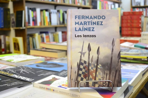Las Lanzas. Fernando Martínez Laínez. 