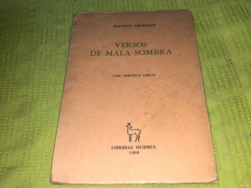 Versos De Mala Sombra - Alfonso Grimaldi - Huemul Firmado