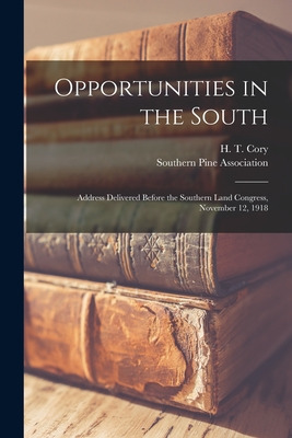 Libro Opportunities In The South; Address Delivered Befor...