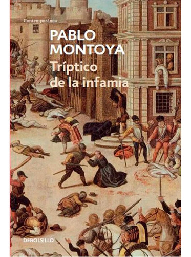 Libro Tríptico De La Infamia