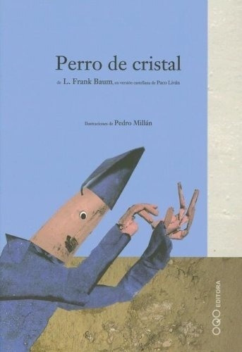 Perro De Cristal - Lyman Frank Baum