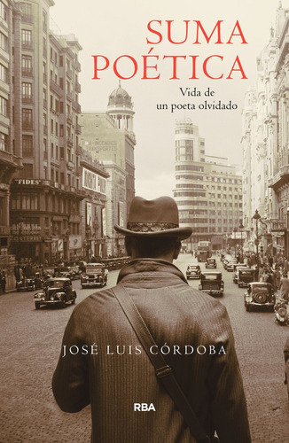 Suma Poetica, De Cordoba, Jose Luis. Editorial Rba Libros, Tapa Blanda En Español