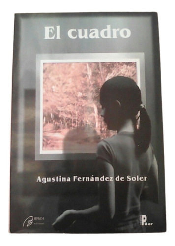 El Cuadro / Cuentos / Agustina Fernández Soler / Ed Bianchi