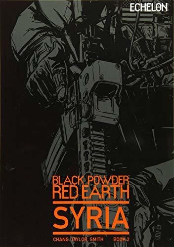 Book : Black Powder Red Earth Syria V2 - Chang, Jon