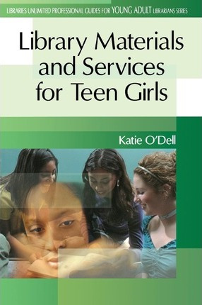 Libro Library Materials And Services For Teen Girls - Kat...