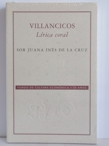 Libro Villancicos. Lírica Coral De Sor Juana Inés De La Cruz