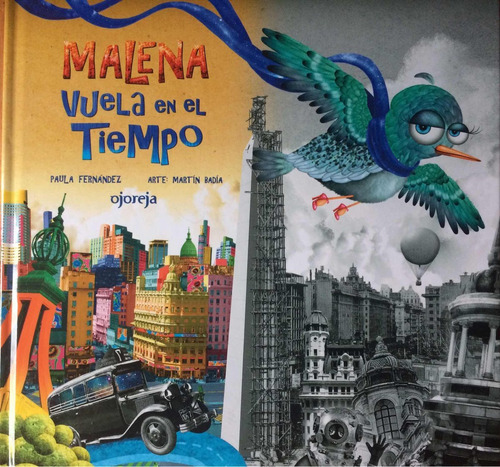 Malena Vuela En El Tiempo. Paula Fernandez - Ojoreja