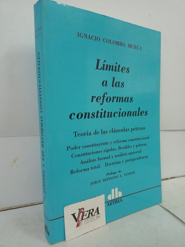 Límites A Las Reformas Constitucionales - Colombo Murúa