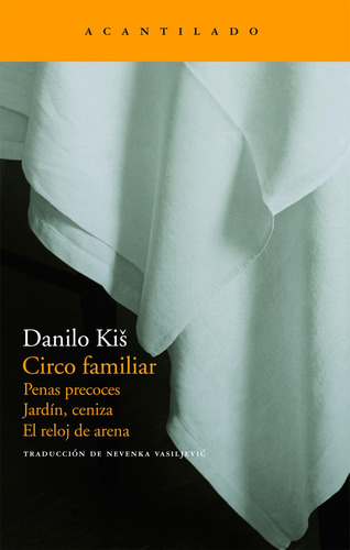 Circo Familiar, Danilo Kis, Acantilado