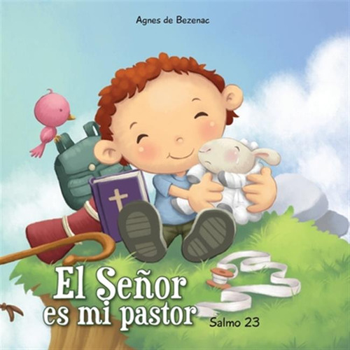 Libro Salmo 23: El Seã±or Es Mi Pastor - De Bezenac, Agnes