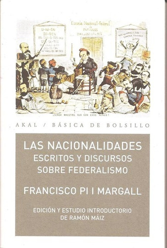 Nacionalidades. Escritos Y Discursos Sobre Federalismo - Fra