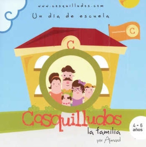 Cosquilludos La Familia Un Dia De Escuela, De Rocha Waite, Aunard Agustín De La. Editorial Autor Editor En Español