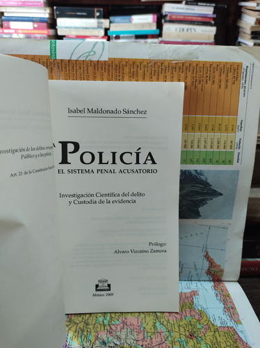 La Policía En El Sistema Penal Acusatorio. Isabel Maldonado (Usado)