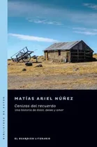 Comprar Cenizas Del Recuerdo - Biblioteca De Autor-núñes, Matías Ari