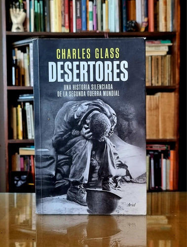 Desertores - Charles Glass - Atelierdelivre 