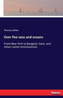 Libro Over Five Seas And Oceans - Thomas Miller