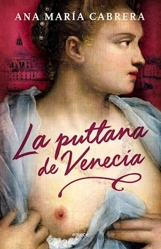 La Puttana De Venecia - Cabrera Ana Maria