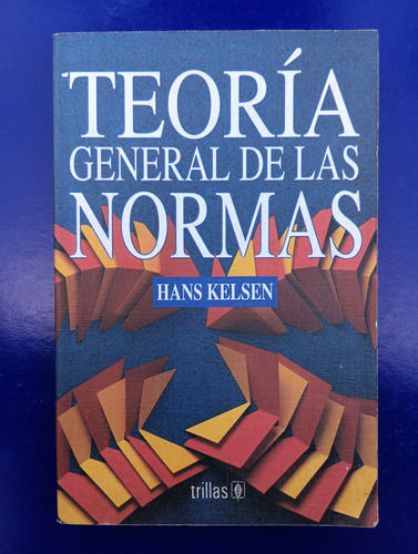 Teoría General De Las Normas De Hans Kelsen