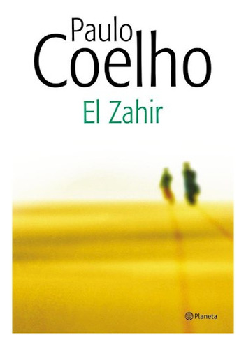 Libro Zahir (biblioteca Paulo Coelho) De Coelho Paulo