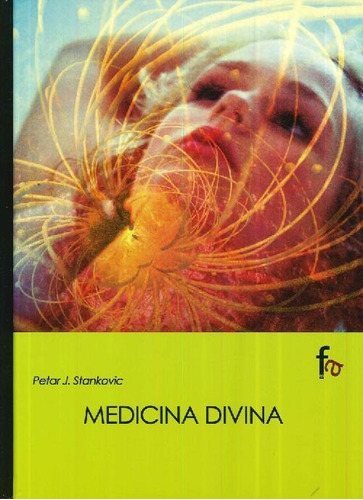 Libro Medicina Divina De Petar J Stankovic
