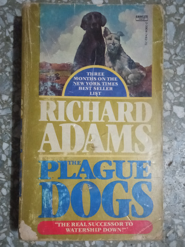 The Plague Dogs  - Richard Adams